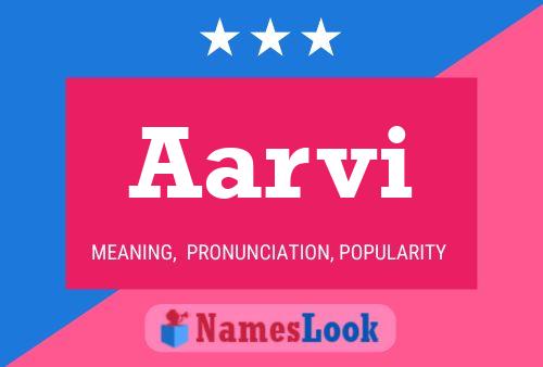 Aarvi 名字海报