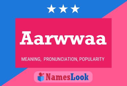 Aarwwaa 名字海报