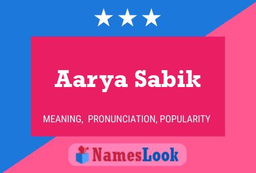 Aarya Sabik 名字海报