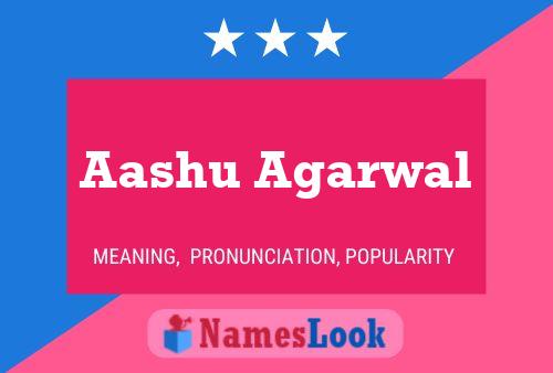 Aashu Agarwal 名字海报