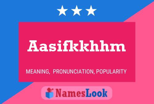 Aasifkkhhm 名字海报