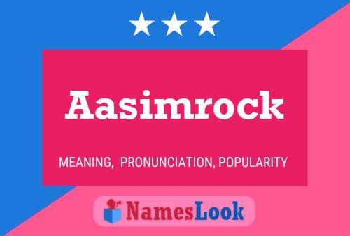 Aasimrock 名字海报