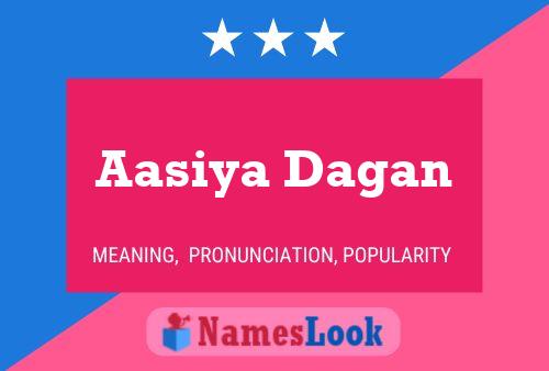 Aasiya Dagan 名字海报