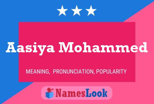 Aasiya Mohammed 名字海报