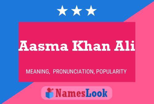 Aasma Khan Ali 名字海报