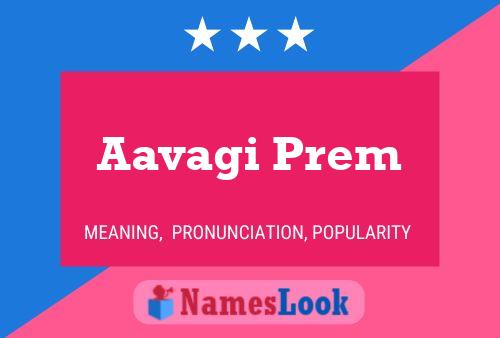 Aavagi Prem 名字海报