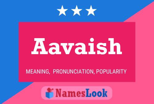 Aavaish 名字海报