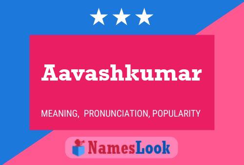 Aavashkumar 名字海报