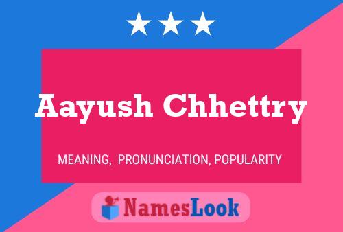 Aayush Chhettry 名字海报