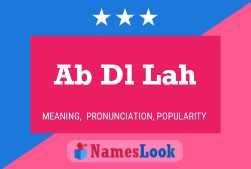 Ab Dl Lah 名字海报