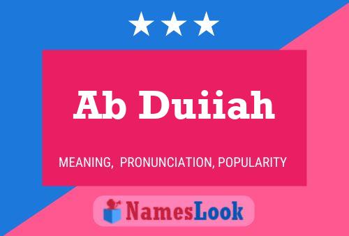 Ab Duiiah 名字海报