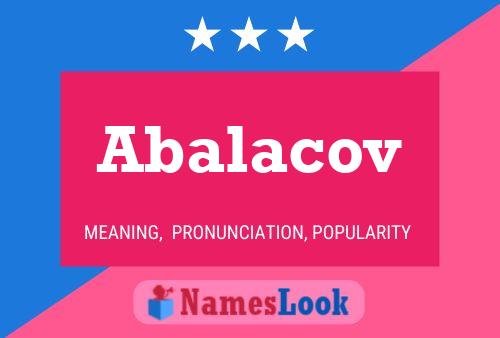 Abalacov 名字海报