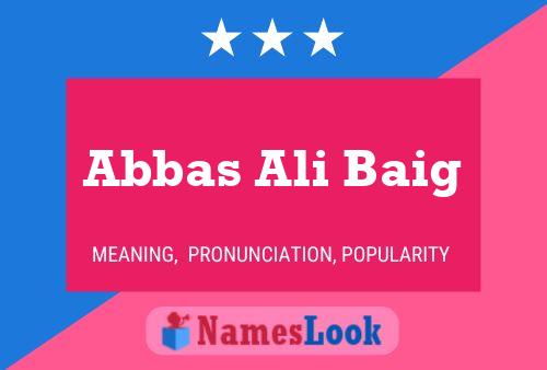 Abbas Ali Baig 名字海报