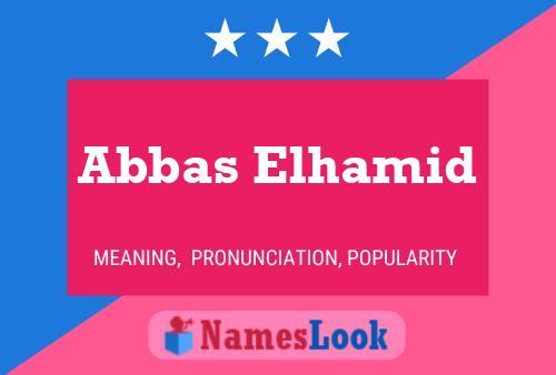 Abbas Elhamid 名字海报