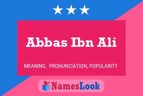 Abbas Ibn Ali 名字海报