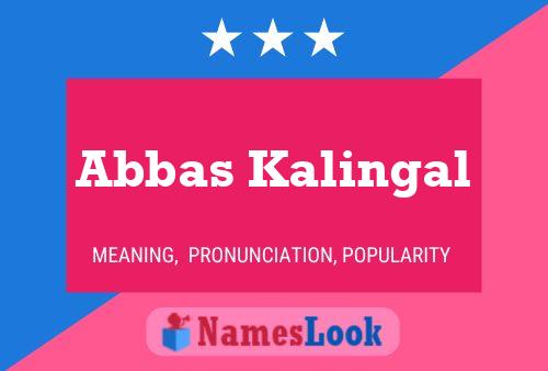 Abbas Kalingal 名字海报