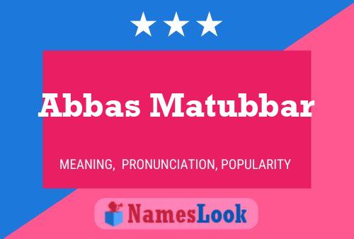 Abbas Matubbar 名字海报