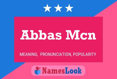 Abbas Mcn 名字海报