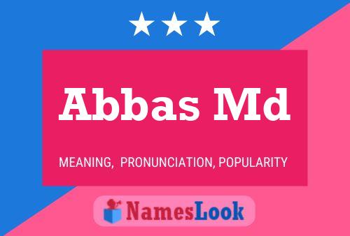 Abbas Md 名字海报