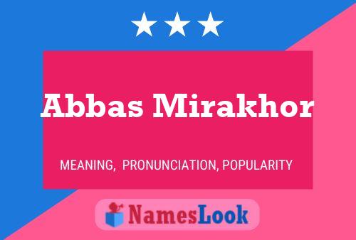 Abbas Mirakhor 名字海报