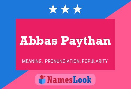 Abbas Paythan 名字海报