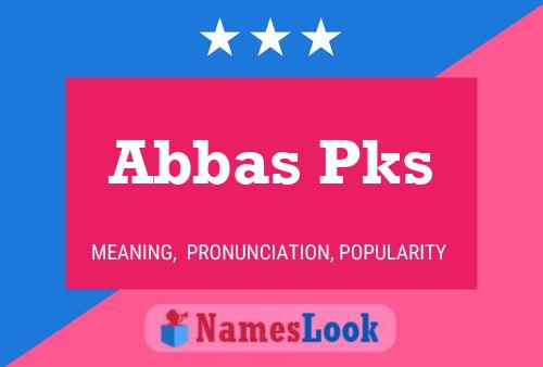 Abbas Pks 名字海报