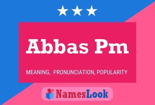 Abbas Pm 名字海报