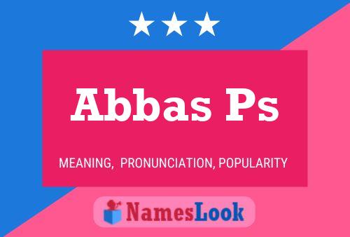 Abbas Ps 名字海报