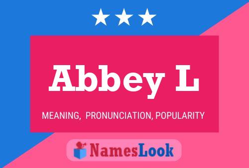 Abbey L 名字海报