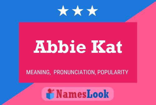 Abbie Kat 名字海报