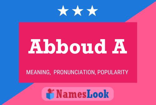 Abboud A 名字海报