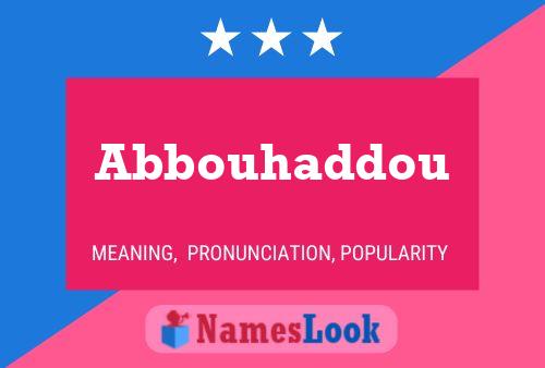 Abbouhaddou 名字海报