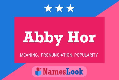 Abby Hor 名字海报