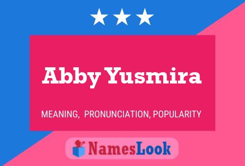 Abby Yusmira 名字海报