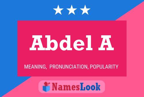 Abdel A 名字海报