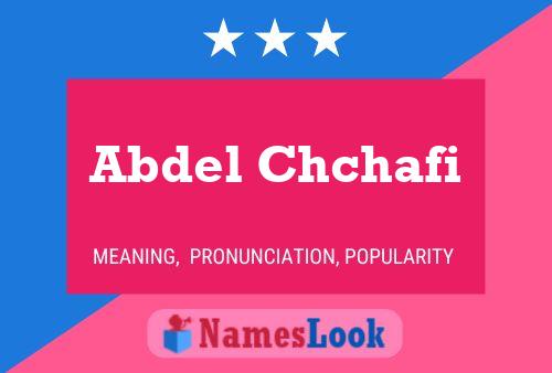 Abdel Chchafi 名字海报