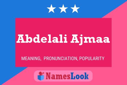 Abdelali Ajmaa 名字海报