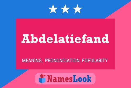 Abdelatiefand 名字海报