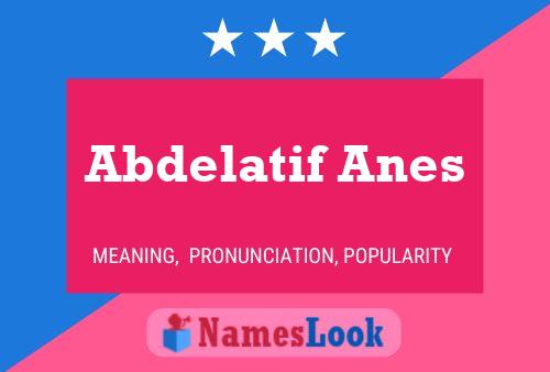 Abdelatif Anes 名字海报