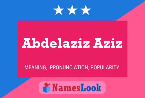 Abdelaziz Aziz 名字海报