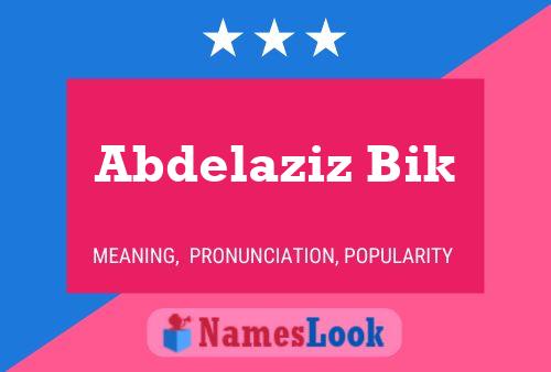 Abdelaziz Bik 名字海报