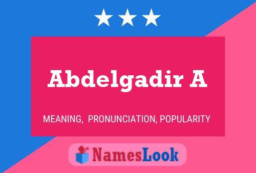 Abdelgadir A 名字海报