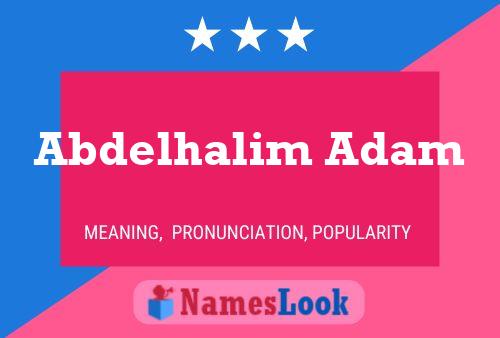 Abdelhalim Adam 名字海报