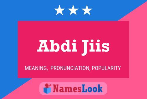 Abdi Jiis 名字海报