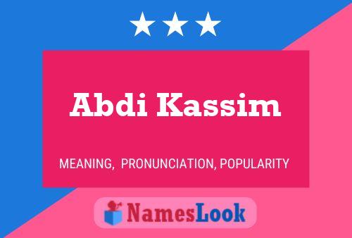 Abdi Kassim 名字海报