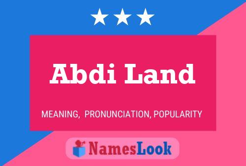 Abdi Land 名字海报