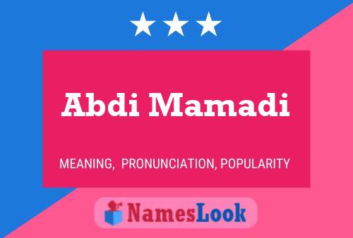 Abdi Mamadi 名字海报