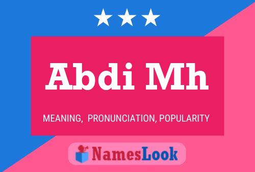 Abdi Mh 名字海报