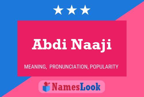 Abdi Naaji 名字海报