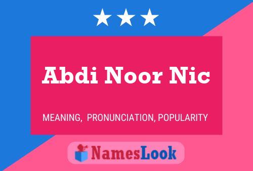 Abdi Noor Nic 名字海报